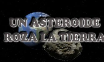 El asteroide 2019 UN13 rozó la Tierray estuvo a punto de colisionar un satélites